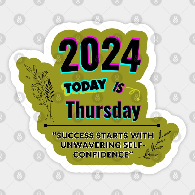 2024 Today is Thursday Sticker by Butterfly Dira